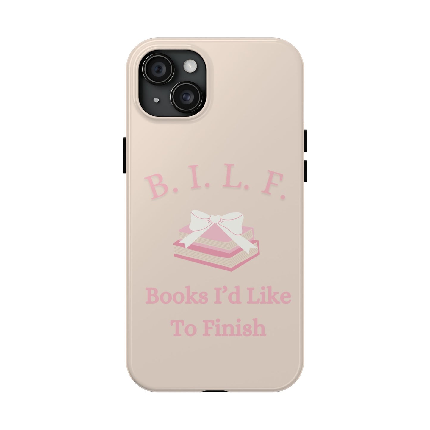 B.I.L.F Phone Cases